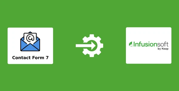 Contact Form 7 – Infusionsoft Integration | Contact Form 7 – Keap CRM Integration